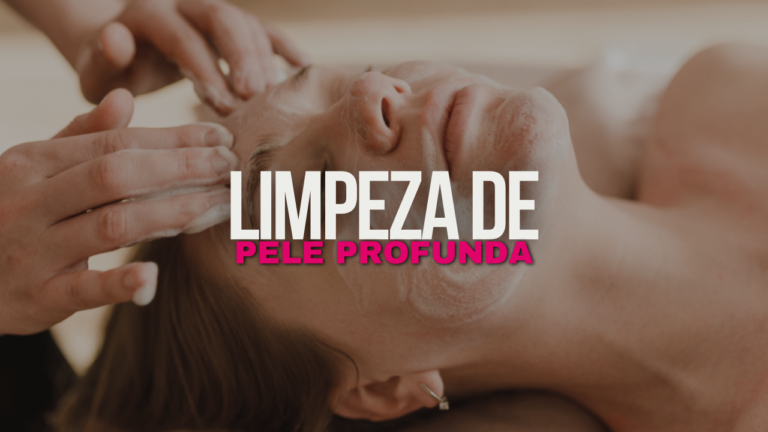 Dicas Essenciais para uma Limpeza de Pele Profunda e Eficaz