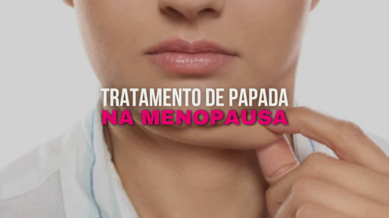 Como Minimizar a Aparência de Papada após a Menopausa