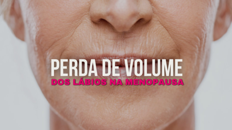 O Que Fazer Para Prevenir a Perda de Volume nos Lábios